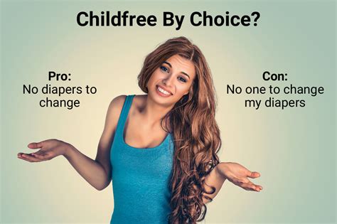 Those who choose to be childfree are deemed as unaware of themselves, yet ironically, they are perhaps more self-aware than most. . Childfree by choice